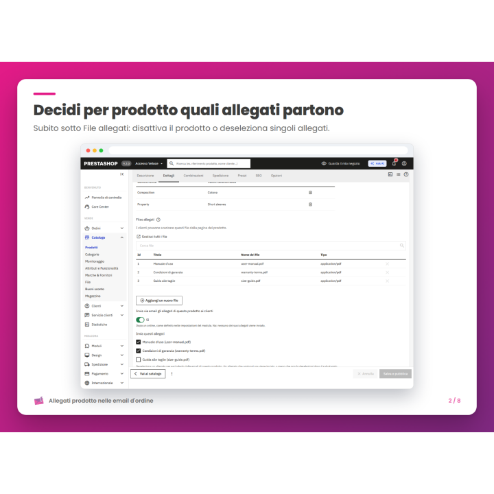 Decidi per prodotto quali allegati partono