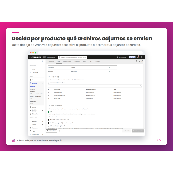 Decida por producto qué archivos adjuntos se envían