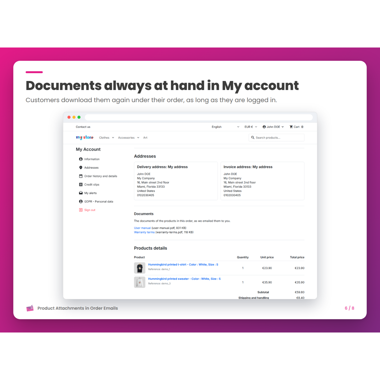 Documents always at hand in My account