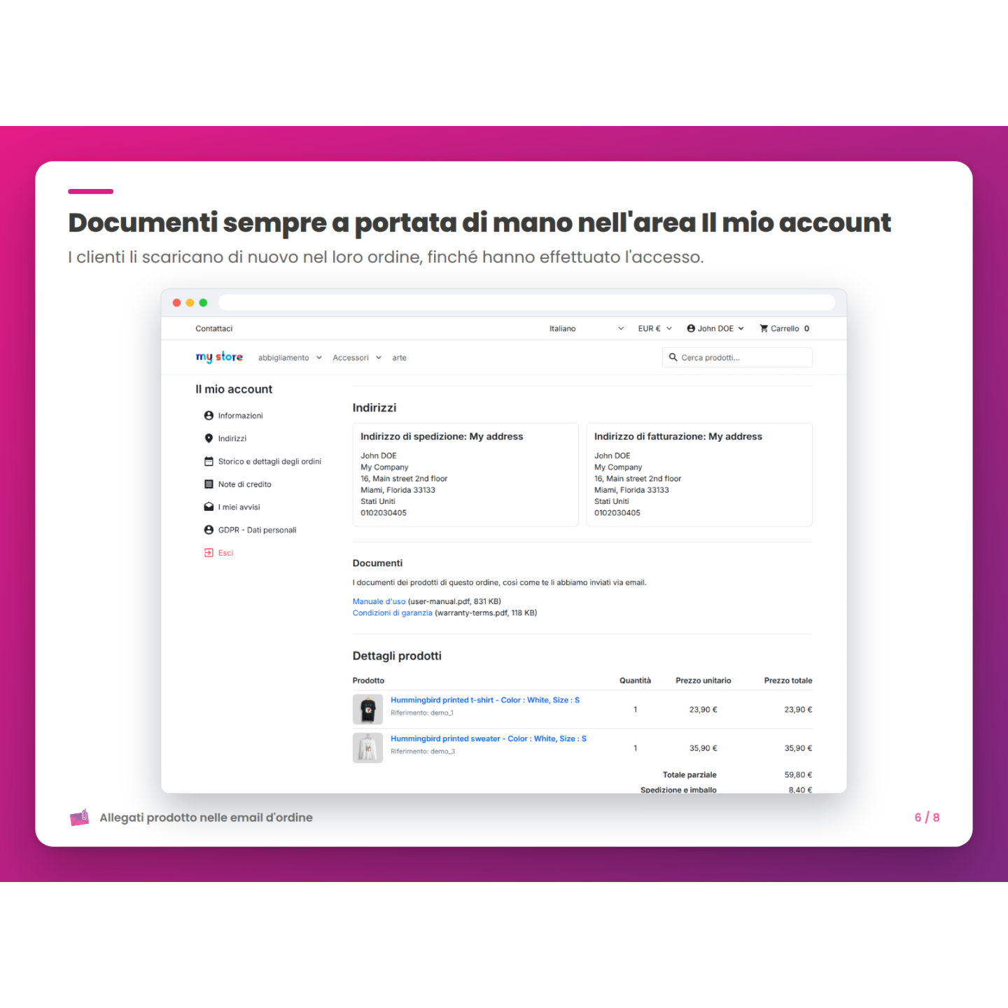 Documenti sempre a portata di mano nell'area Il mio account
