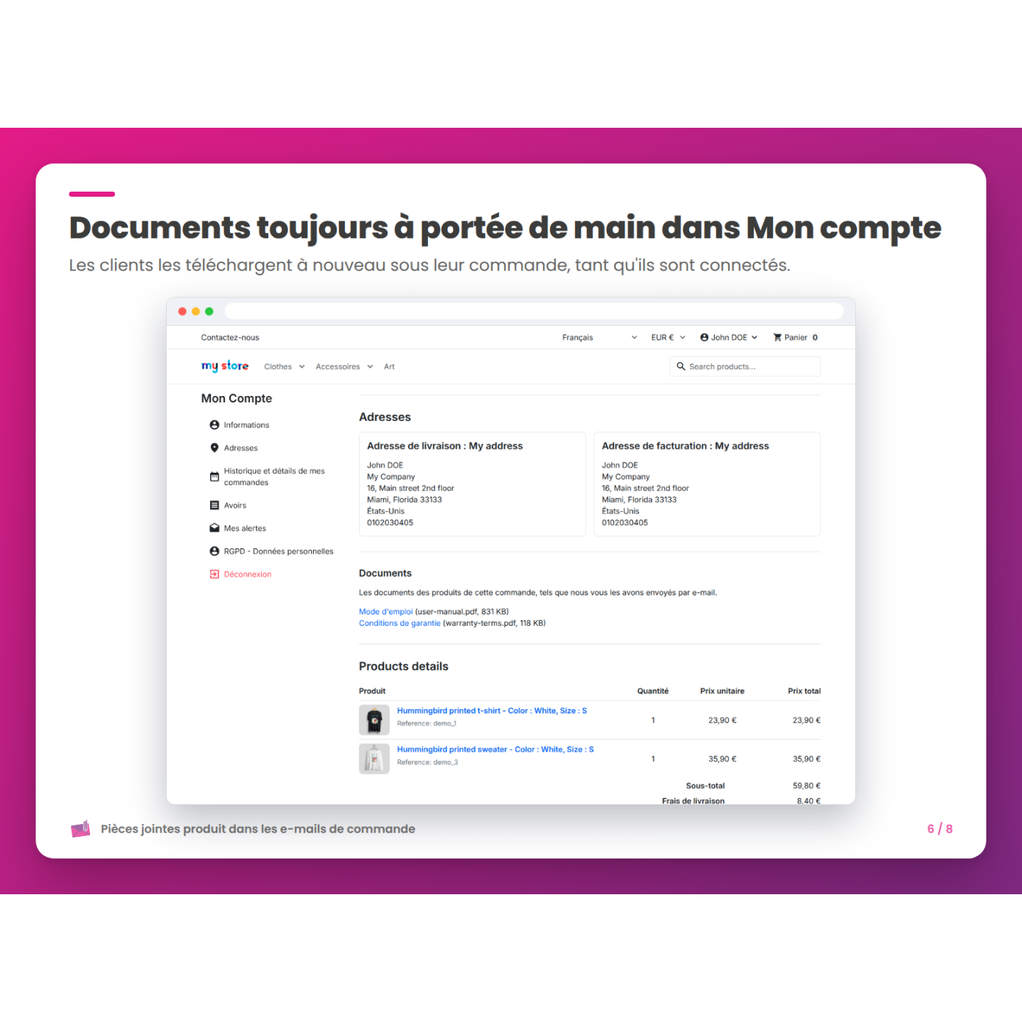 Documents toujours à portée de main dans Mon compte