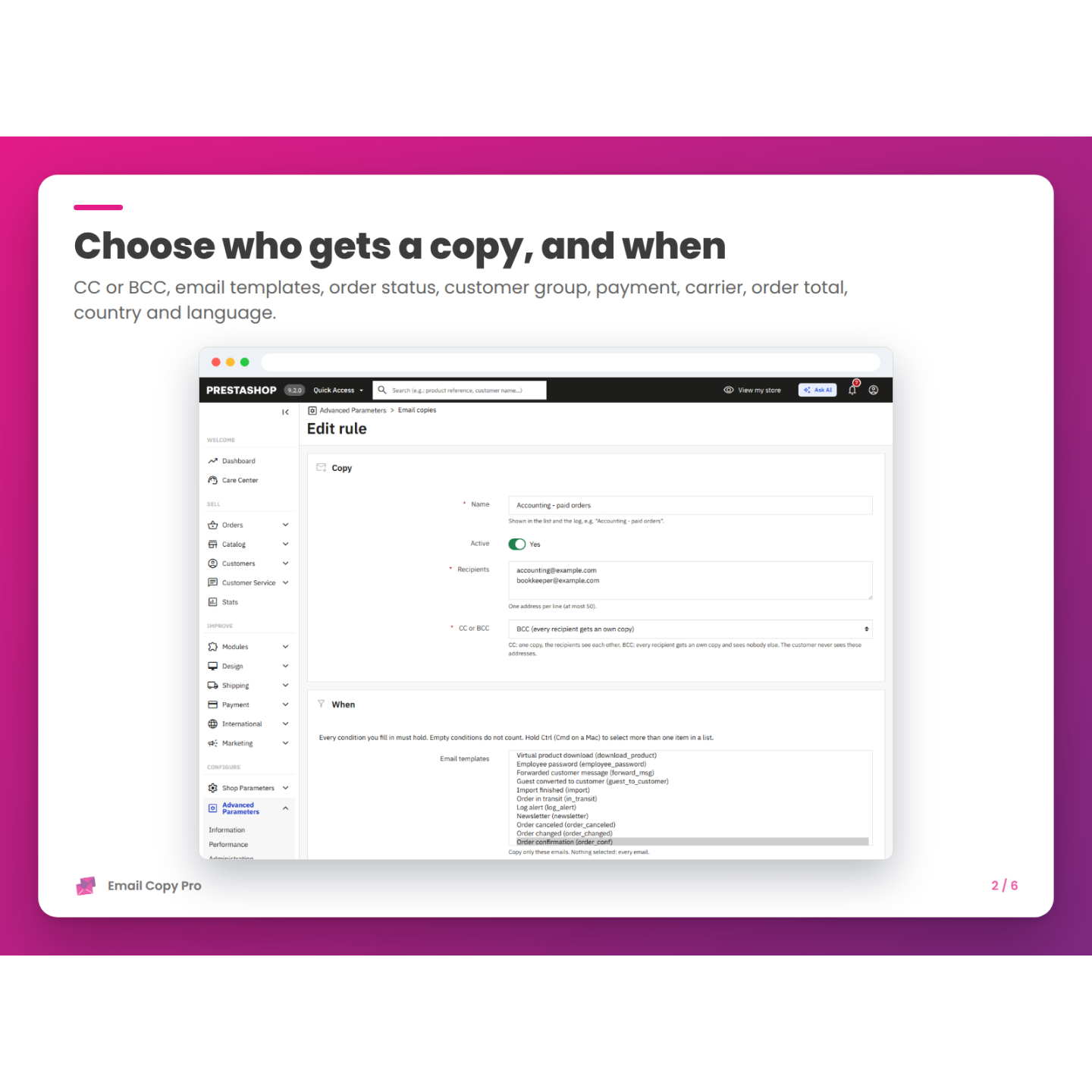 Choose who gets a copy, and when