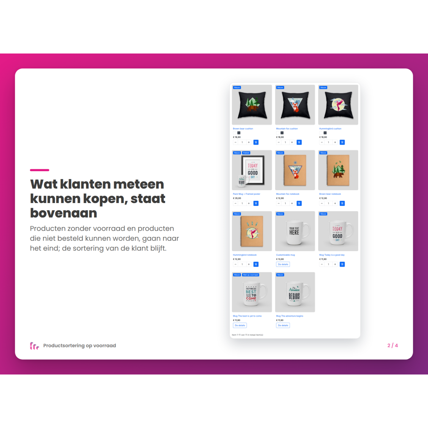 Wat klanten meteen kunnen kopen, staat bovenaan