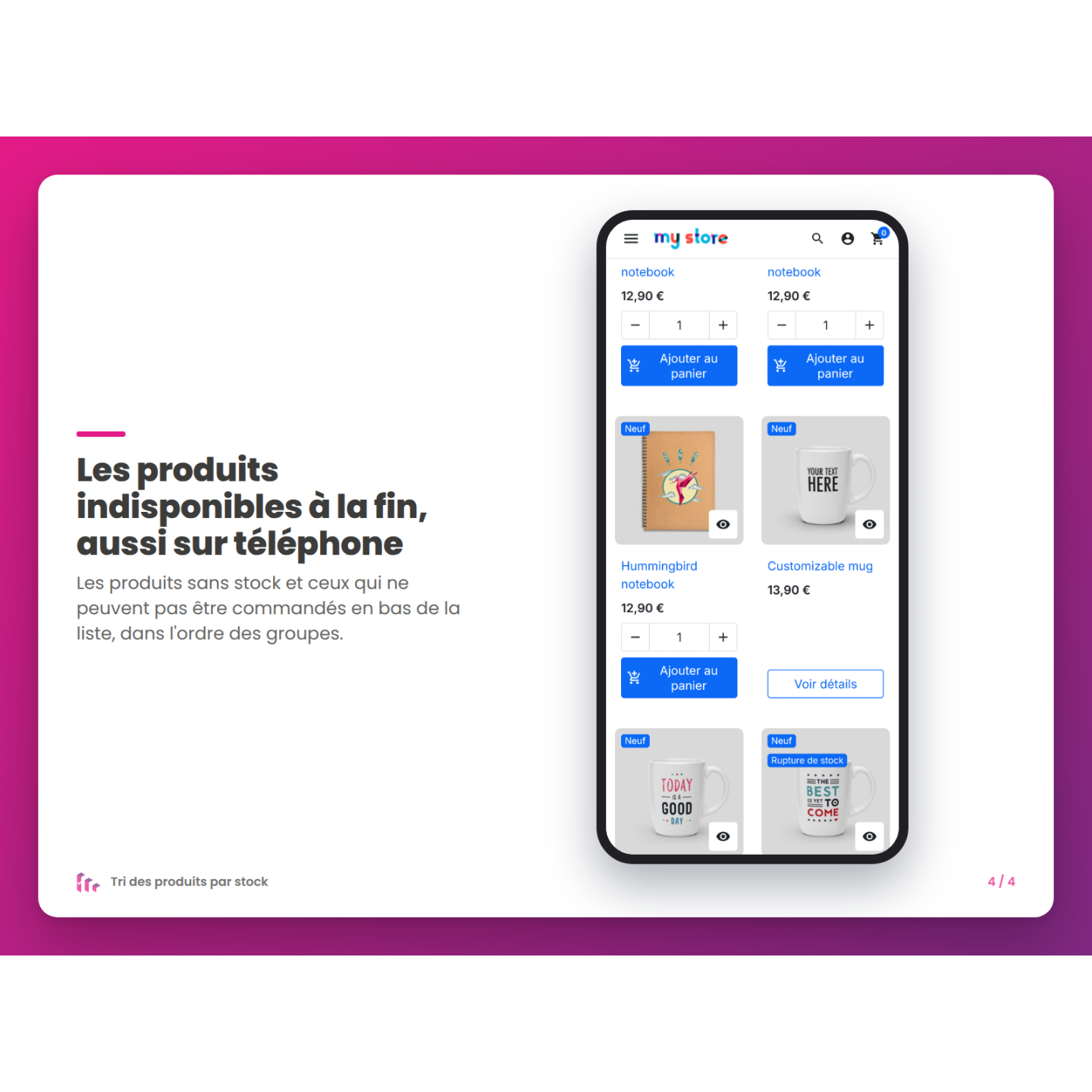Les produits indisponibles à la fin, aussi sur téléphone