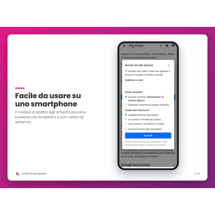Facile da usare su uno smartphone
