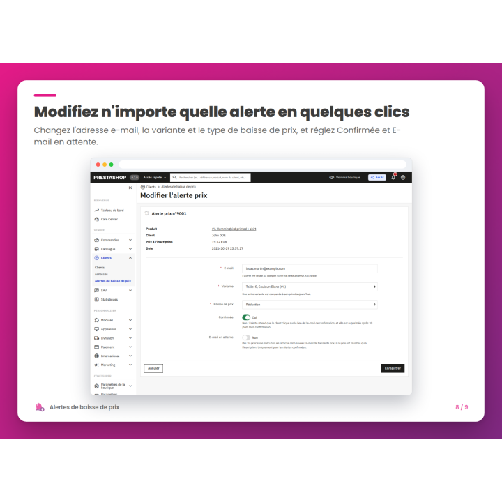 Modifiez n'importe quelle alerte en quelques clics