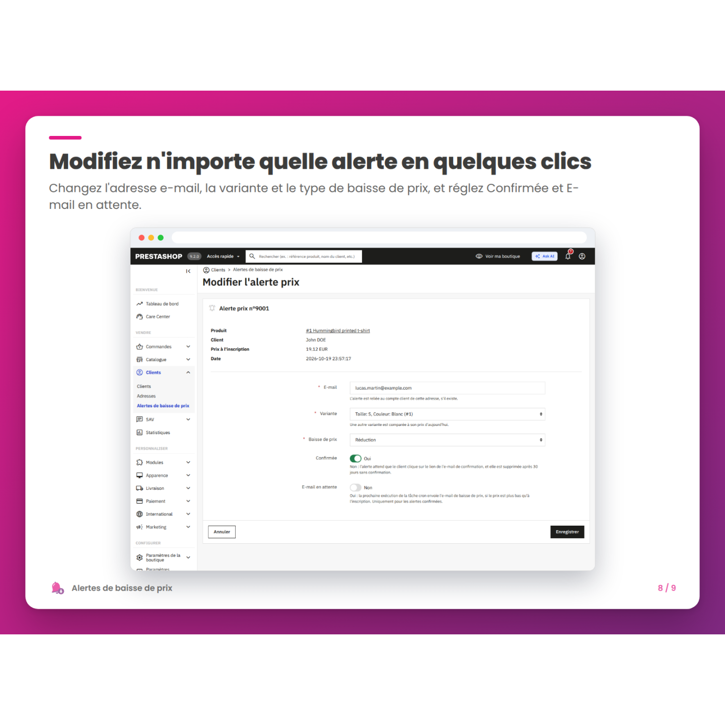 Modifiez n'importe quelle alerte en quelques clics