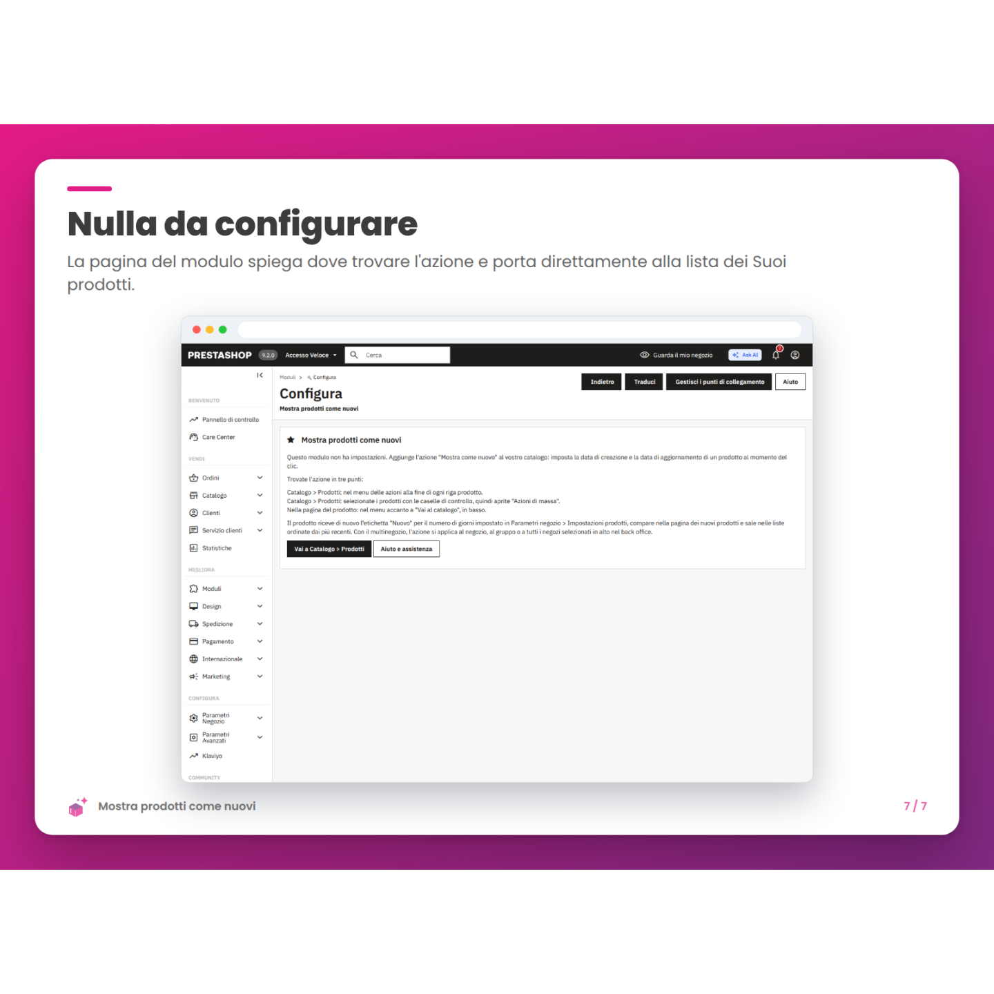 Nulla da configurare
